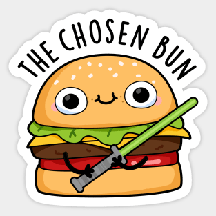 The Chosen Bun Cute Food Warrior Bun Pun Sticker